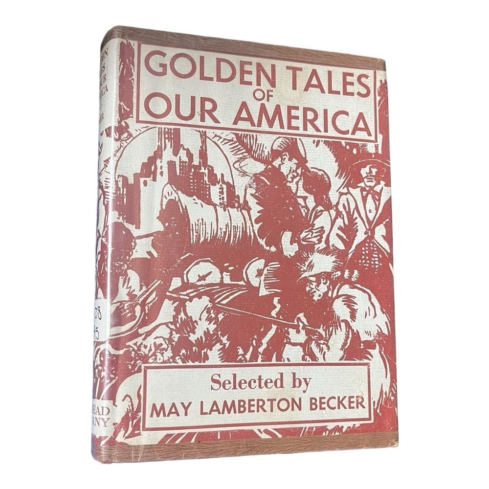 1963 Golden‎ Tales of Our America May Lamberton Becker HC DJ Ex Library Book